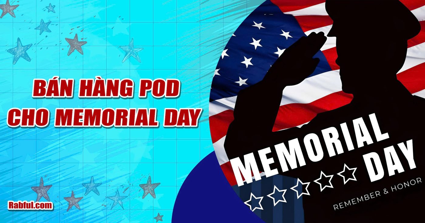 Bán hàng POD cho Memorial Day