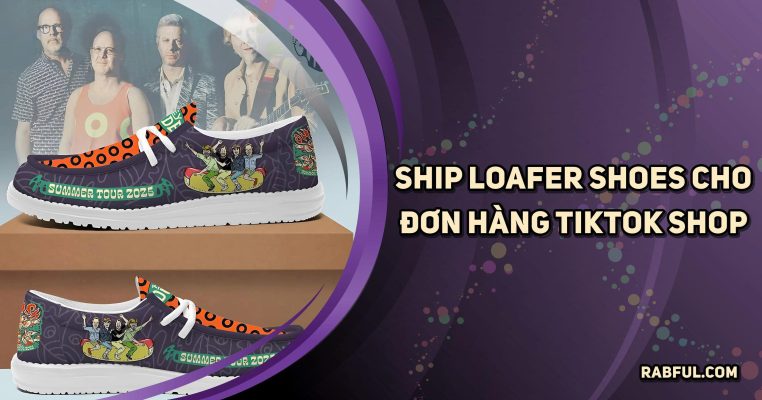 Ship Loafer Shoes Cho Đơn Hàng Tiktok Shop