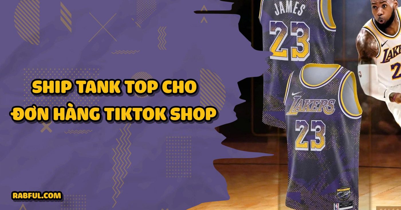 Ship Tank Top Cho Đơn Hàng Tiktok Shop