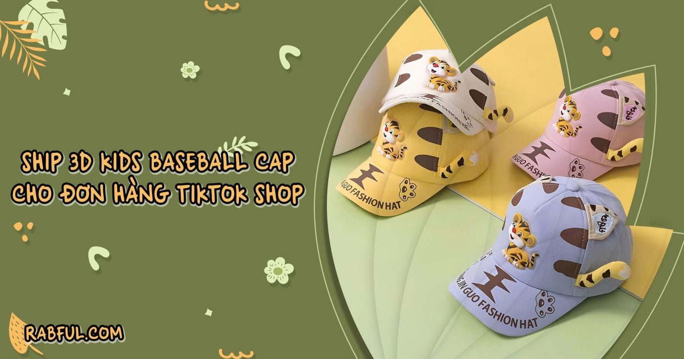 Ship 3D Kids Baseball Cap Cho Đơn Hàng Tiktok Shop