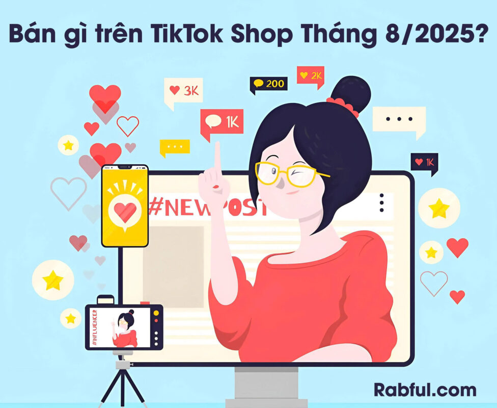 Bán gì trên TikTok Shop Tháng 8/2025?