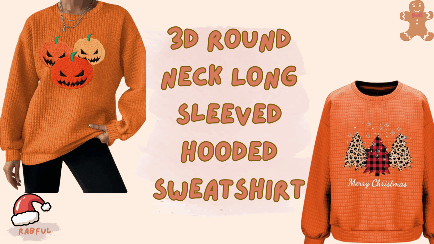 3D Round Neck Long Sleeved Hooded Sweatshirt