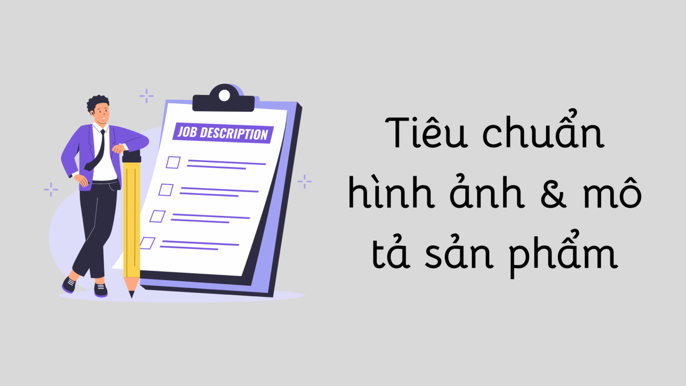 Tiêu chuẩn hình ảnh & mô tả sản phẩm