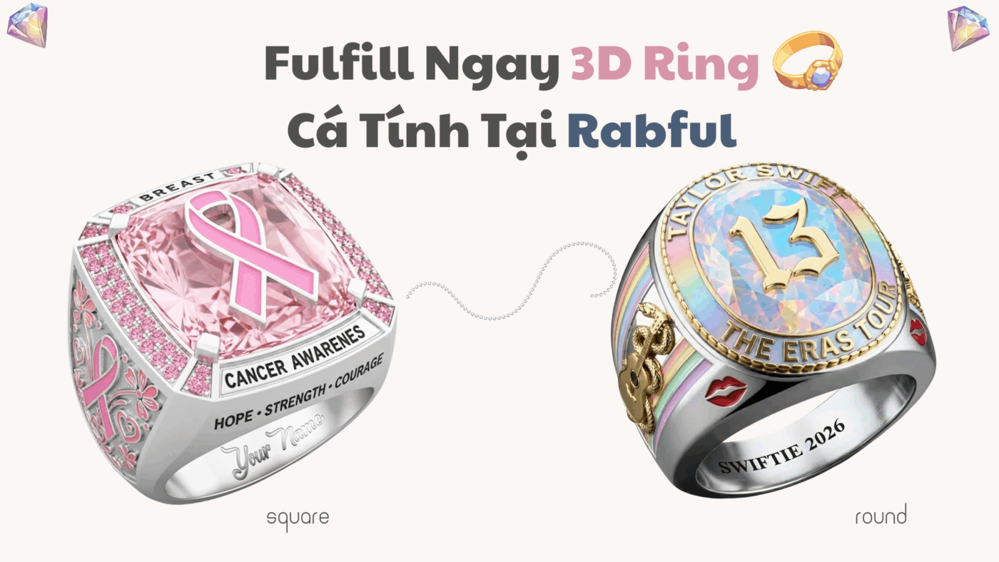 Fulfill Ngay 3D Ring Cá Tính Tại Rabful